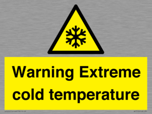 Warning Extreme cold temperature